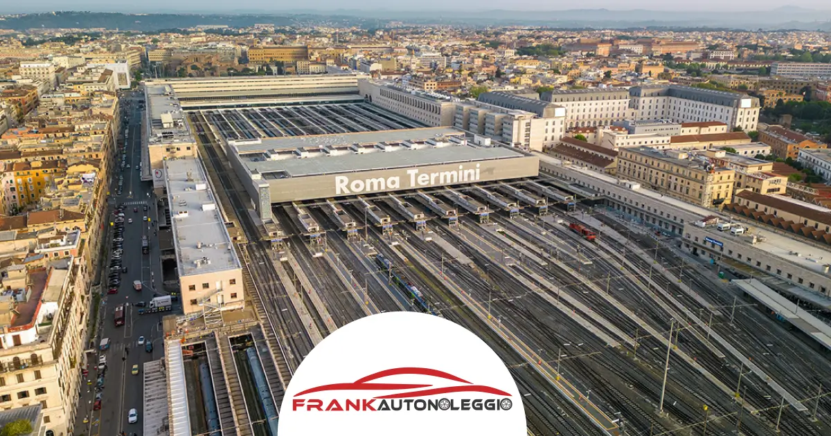 Servizio di Autonoleggio sia Breve che Lungo Termine alla stazione di Roma Termini